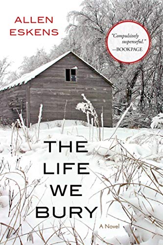 Cover of the Book "The Life We Bury" by Allen Eskens