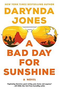 Cover of the book "A Bad Day for Sunshine" by Darynda Jones