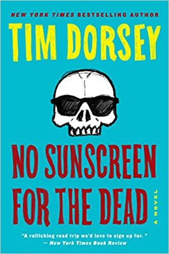Cover of the book "No Sunscreen for the Dead"by Tim Dorsey