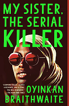 photo of book cover for My Sister, the serial killer