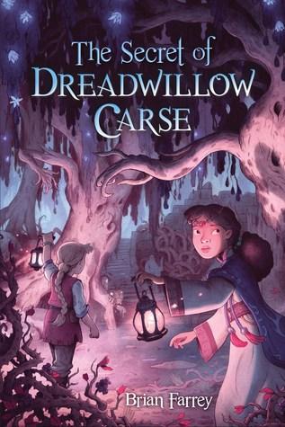 The Secret of Dreadwillow Carse cover image