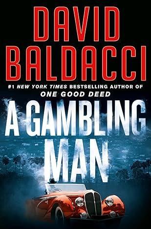 Cover of the book A Gambling Man by David Baldacci