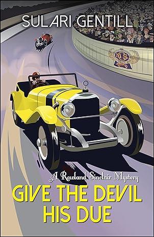 Cover of the book Give the Devil His Due by Sulari Gentill