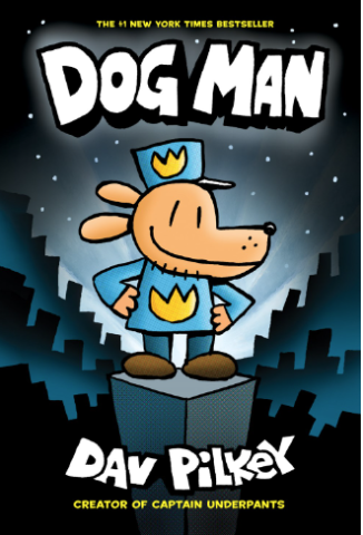 Cover of Dog Man book by Dav Pilkey