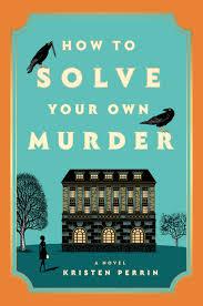 Book Cover for How to Solve Your Own Murder