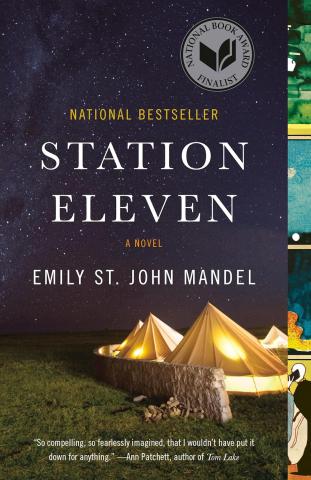 Book cover image of Station Eleven, by Emily St. John Mandel.  (Tents lit-up from inside at night)