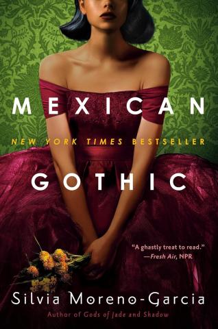 Book cover of Mexican gothic (Woman in fancy dress holding flowers)