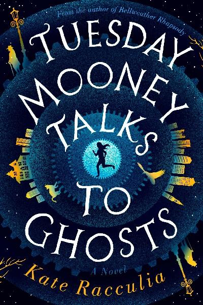 photo of book cover for Tuesday Mooney Talks to Ghosts